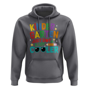 Funny Kindergarten Hoodie Just Got A Lot Cooler TS09 Charcoal Print Your Wear