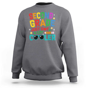 Funny Second Grade Sweatshirt Just Got A Lot Cooler TS09 Charcoal Print Your Wear