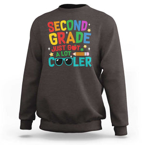 Funny Second Grade Sweatshirt Just Got A Lot Cooler TS09 Dark Chocolate Print Your Wear