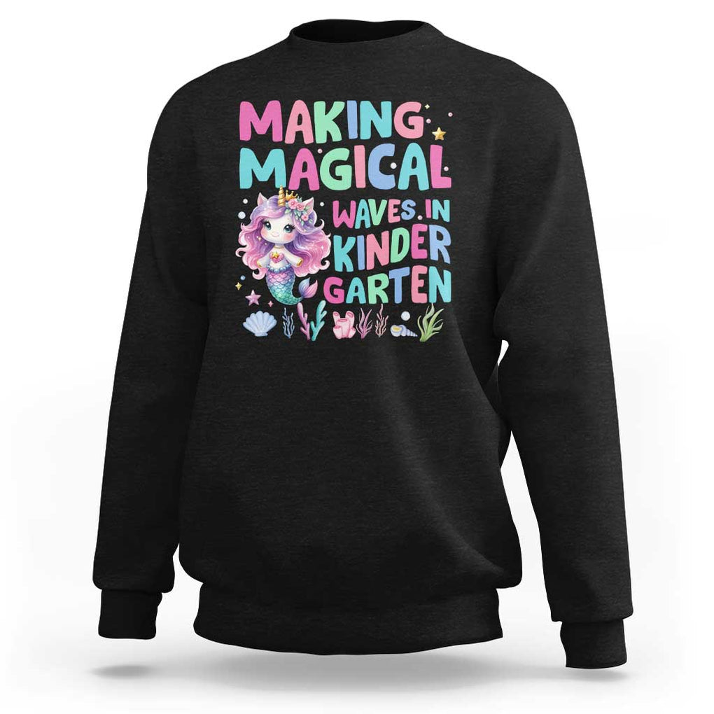 Kindergarten Mermaid Unicorn Sweatshirt Making Magical Waves In Kindergarten TS09 Black Print Your Wear