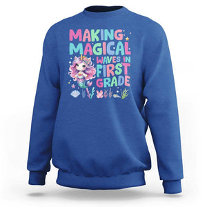 1st Grade Mermaid Unicorn Sweatshirt Making Magical Waves In First Grade TS09 Royal Blue Print Your Wear