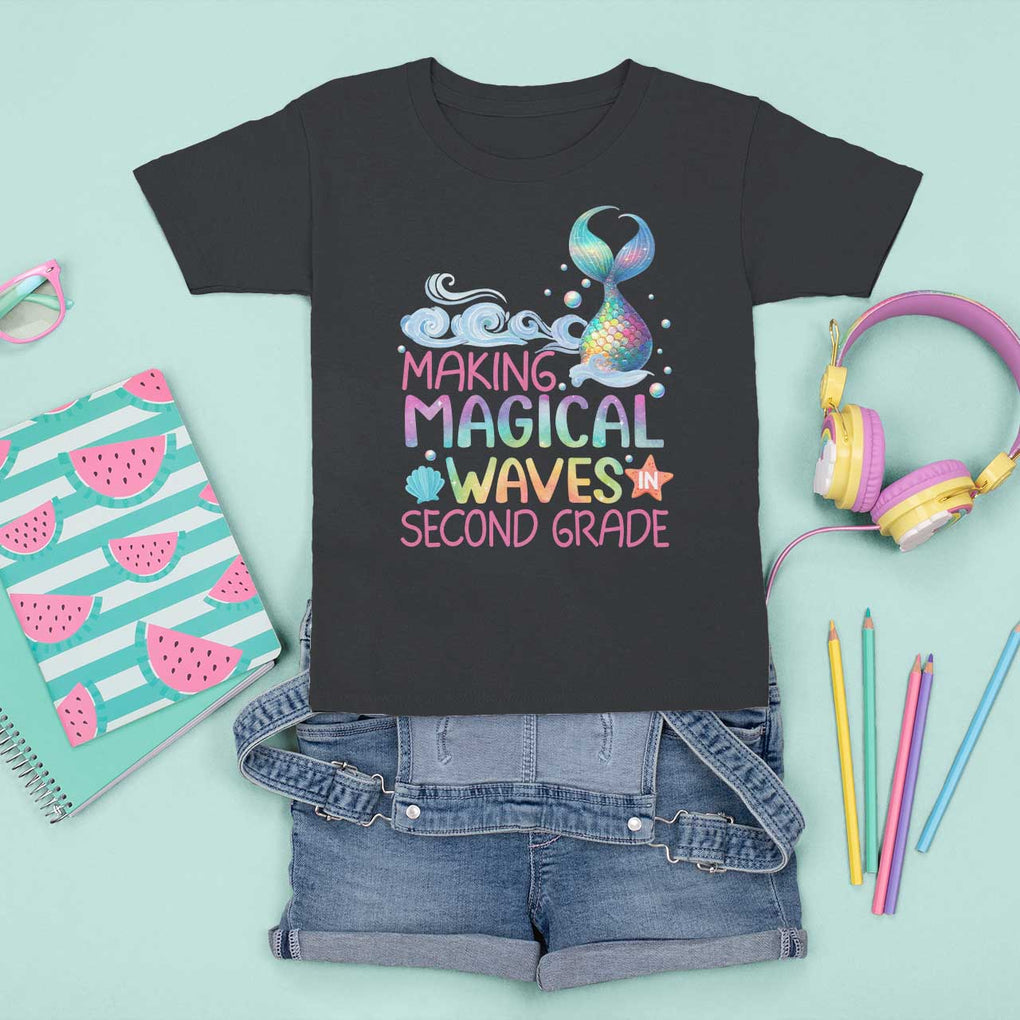 2nd Grade Mermaid T Shirt For Kid Making Magical Waves In Second Grade TS09 Black Print Your Wear