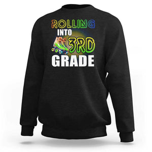 Rolling Into 3rd Grade Skating Sweatshirt Back To School Rainbow Roller Skates TS09 Black Print Your Wear