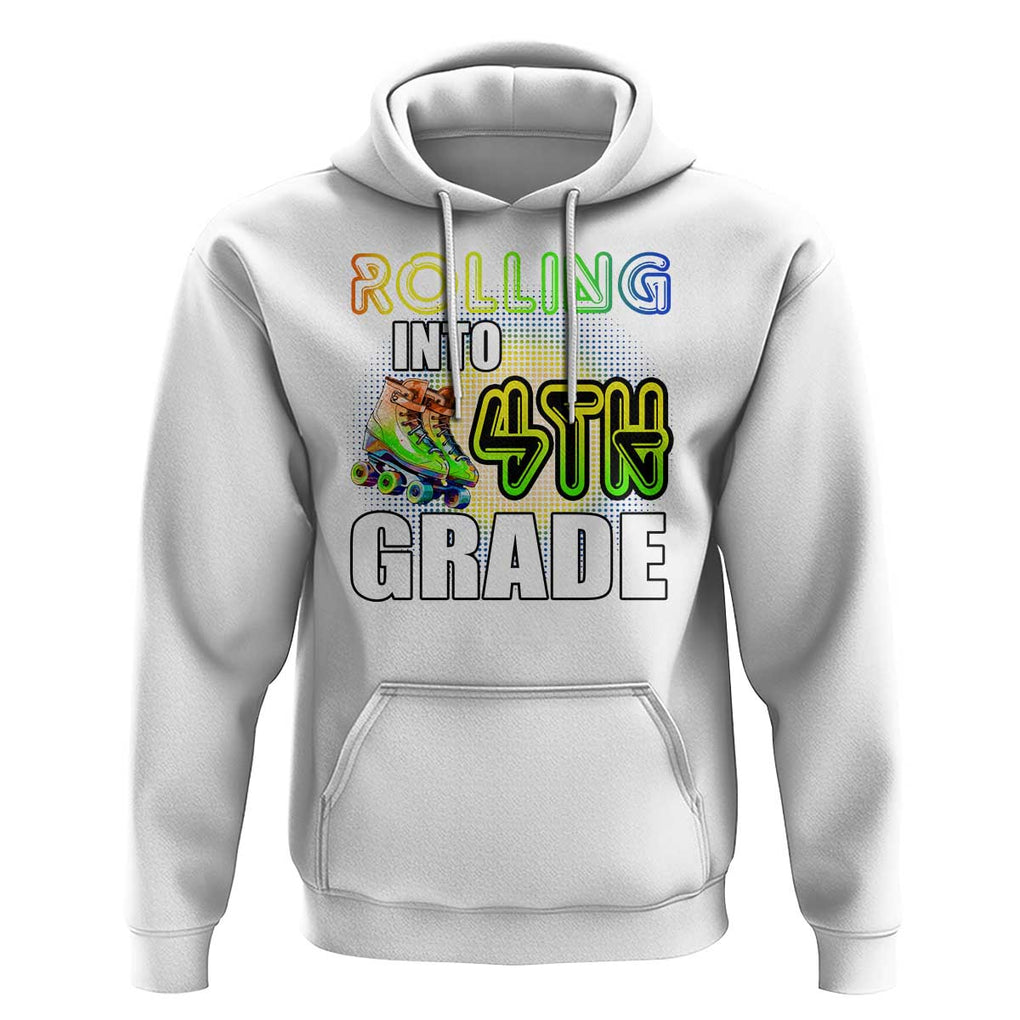 Rolling Into 4th Grade Skating Hoodie Back To School Rainbow Roller Skates TS09 White Print Your Wear