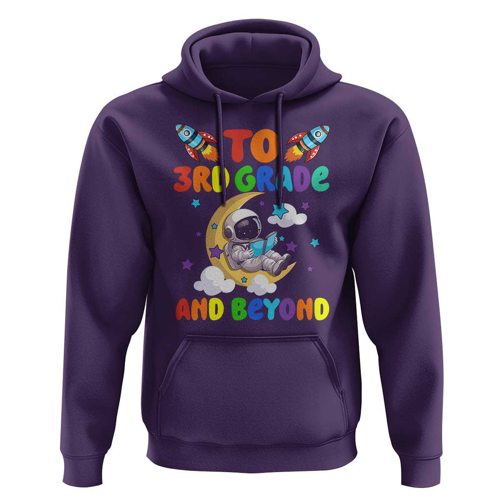 Funny 3rd Grade Outer Space Hoodie To Third Grade And Beyond Astronaut TS09 Purple Print Your Wear