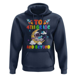 Funny 4th Grade Outer Space Hoodie To Fourth Grade And Beyond Astronaut TS09 Navy Print Your Wear