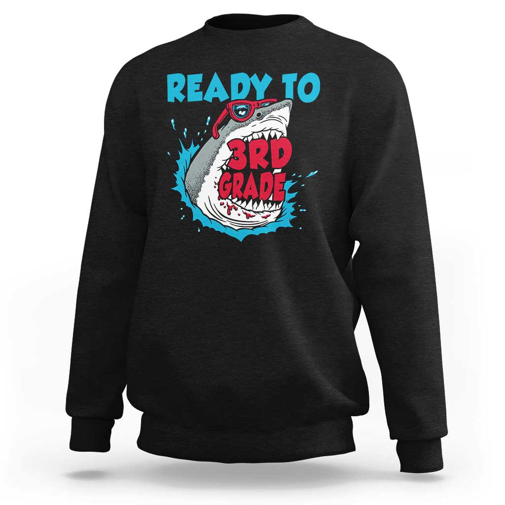 Funny Shark Ready To Attack 3rd Grade Sweatshirt TS09 Black Print Your Wear