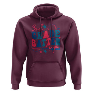 3rd Grade Baseball Player Hoodie Batter Up Back To School TS09 Maroon Print Your Wear