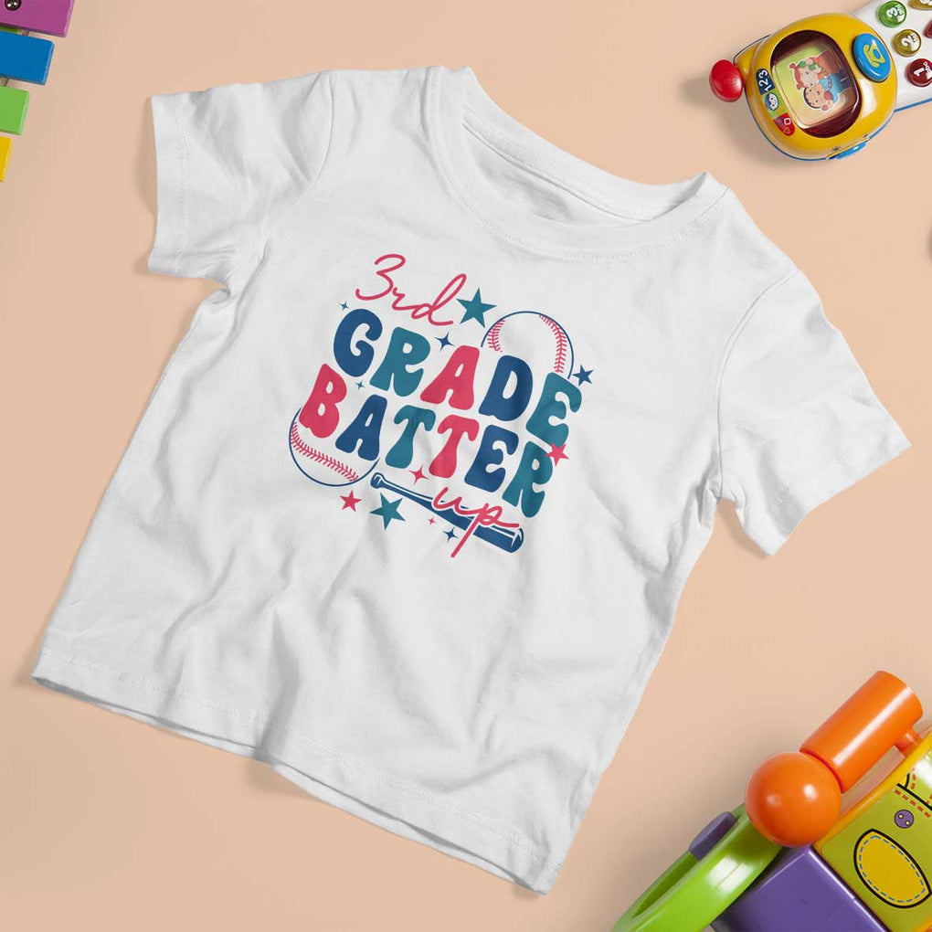 3rd Grade Baseball Player T Shirt For Kid Batter Up Back To School TS09 White Print Your Wear