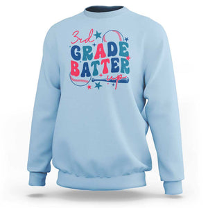 3rd Grade Baseball Player Sweatshirt Batter Up Back To School TS09 Light Blue Print Your Wear