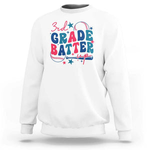 3rd Grade Baseball Player Sweatshirt Batter Up Back To School TS09 White Print Your Wear