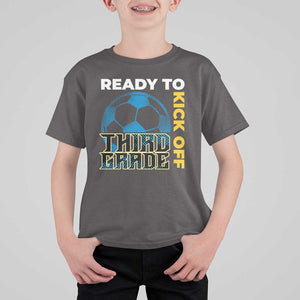 3rd Grade Soccer Player T Shirt For Kid Ready To Kick Off Third Grade TS09 Dark Chocolate Print Your Wear