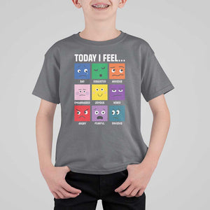 Today I Feel T Shirt For Kid Mental Health All Emotions TS09 Charcoal Print Your Wear