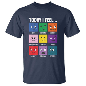 Today I Feel T Shirt Mental Health All Emotions TS09 Navy Print Your Wear