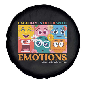 Mental Health Spare Tire Cover Each Day Is Filled With Emotions TS09 Print Your Wear