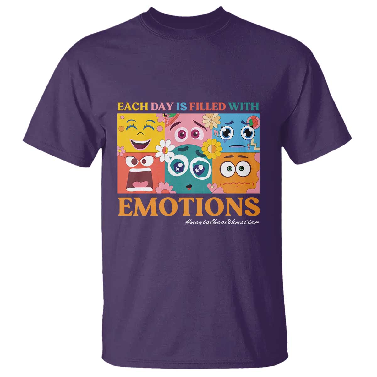 Mental Health T Shirt Each Day Is Filled With Emotions TS09 Purple Print Your Wear
