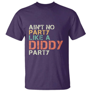 Retro Ain't No Party Like A Diddy Party T Shirt TS09 Purple Print Your Wear