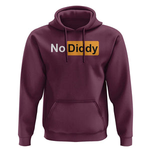 No Diddy Hoodie Funny Sarcastic Diddy Party TS09 Maroon Print Your Wear