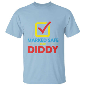 Marked Safe From Diddy T Shirt TS09 Light Blue Print Your Wear