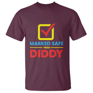 Marked Safe From Diddy T Shirt TS09 Maroon Print Your Wear