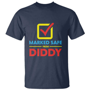 Marked Safe From Diddy T Shirt TS09 Navy Print Your Wear