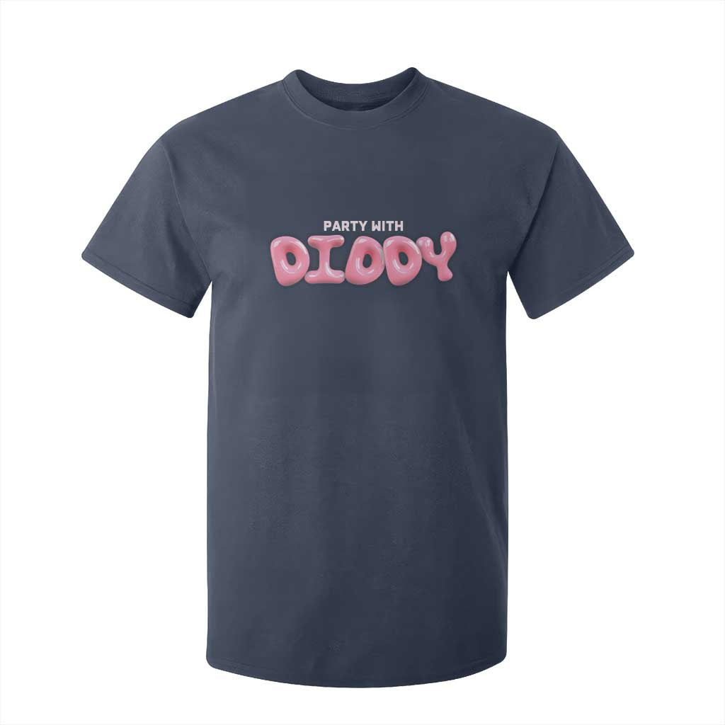 Party With Diddy T Shirt For Kid Funny Sarcastic Diddy Party TS09 Navy Print Your Wear