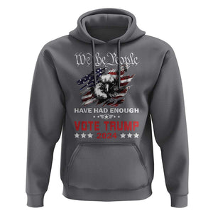 Vote Trump 2024 Hoodie We the People Have Had Enough American Eagle TS09 Charcoal Print Your Wear