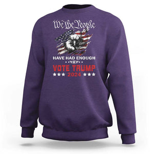 Vote Trump 2024 Sweatshirt We the People Have Had Enough American Eagle TS09 Purple Print Your Wear