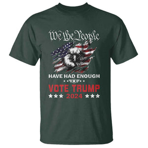 Vote Trump 2024 T Shirt We the People Have Had Enough American Eagle TS09 Dark Forest Green Print Your Wear