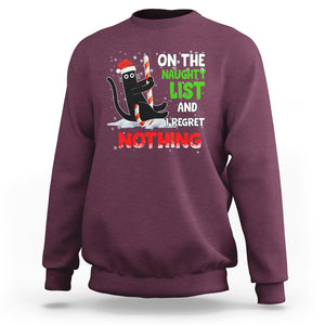 On The Naughty List And I Regret Nothing Funny Cat Lover Sweatshirt TS09 Printyourwear