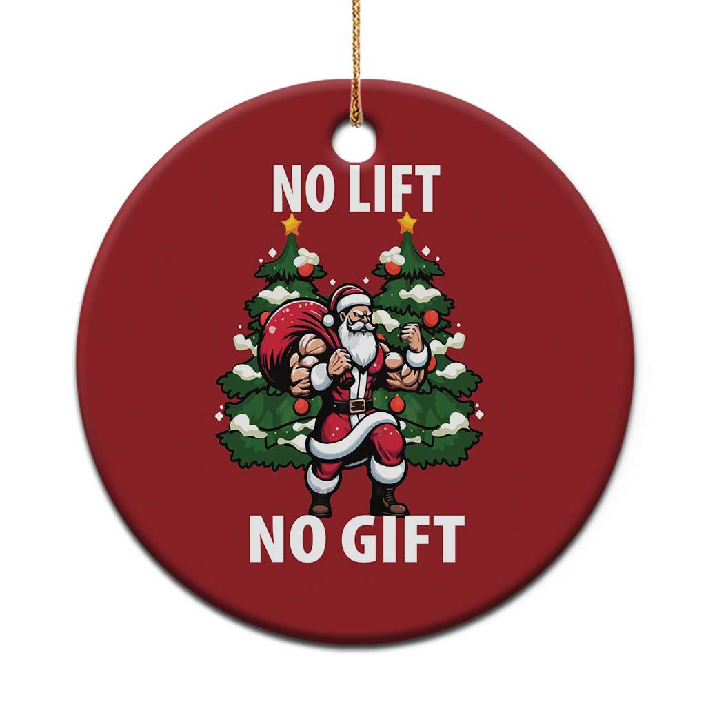 Xmas Santa Gymer Christmas Ornament No Lift No Gift Bodybuilding TS09 Print Your Wear