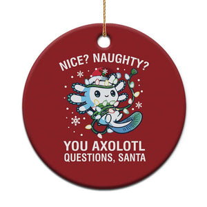 Xmas Axolotl Christmas Ornament Nice Naughty You Axolotl Questions Santa TS09 Print Your Wear