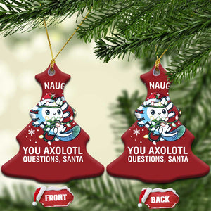 Xmas Axolotl Christmas Ornament Nice Naughty You Axolotl Questions Santa TS09 Christmas Tree Red Print Your Wear