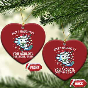 Xmas Axolotl Christmas Ornament Nice Naughty You Axolotl Questions Santa TS09 Heart Red Print Your Wear