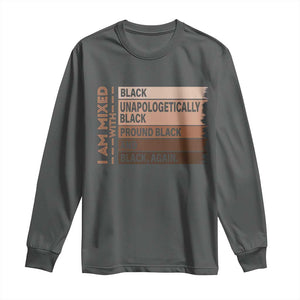 Melanin Pride Long Sleeve Shirt Yes I'm Mixed With Black TS09 Dark Heather Print Your Wear