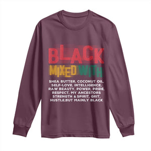 Funny Black Pride Long Sleeve Shirt Yes I'm Mixed With Black TS09 Maroon Print Your Wear