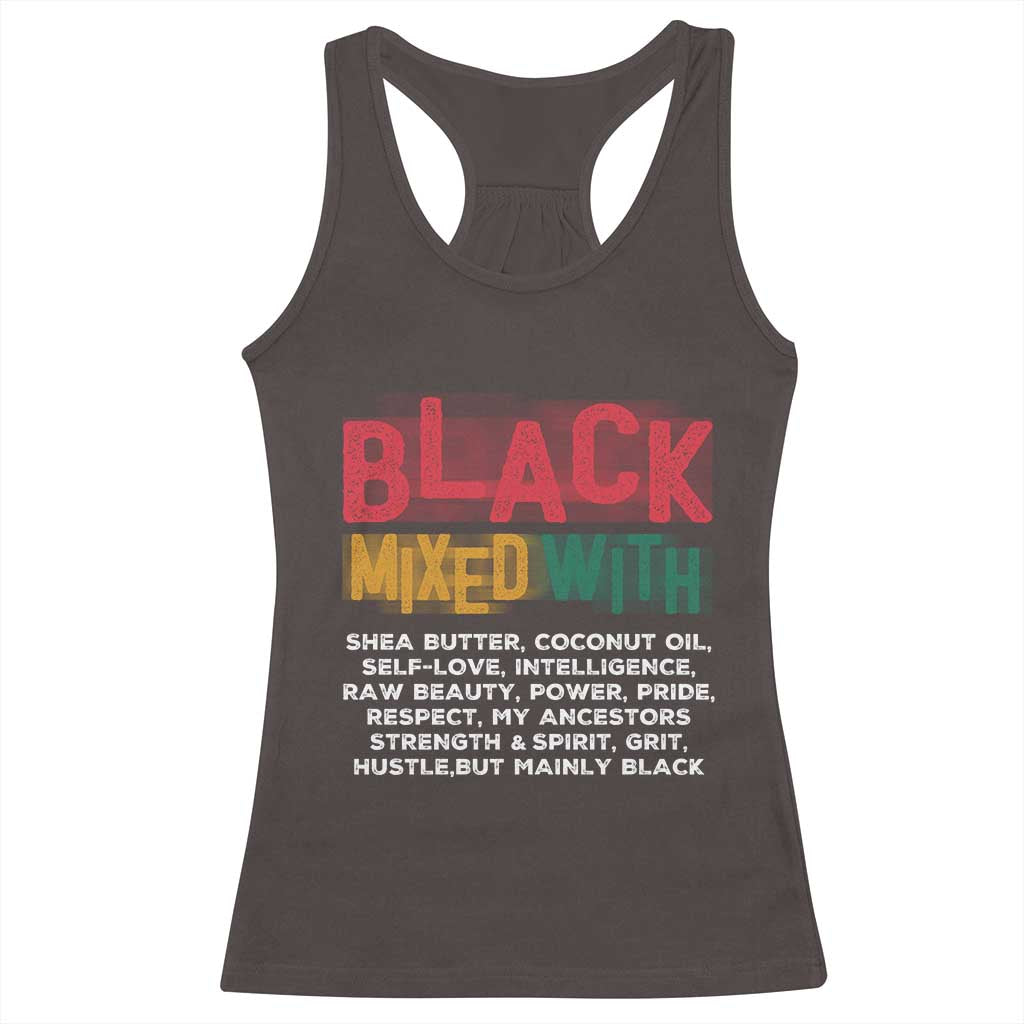 Funny Black Pride Racerback Tank Top Yes I'm Mixed With Black TS09 Dark Chocolate Print Your Wear