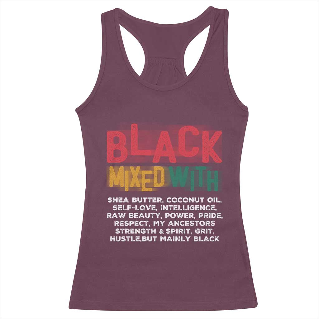 Funny Black Pride Racerback Tank Top Yes I'm Mixed With Black TS09 Maroon Print Your Wear