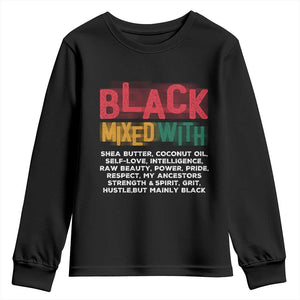 Funny Black Pride Youth Sweatshirt Yes I'm Mixed With Black TS09 Black Print Your Wear