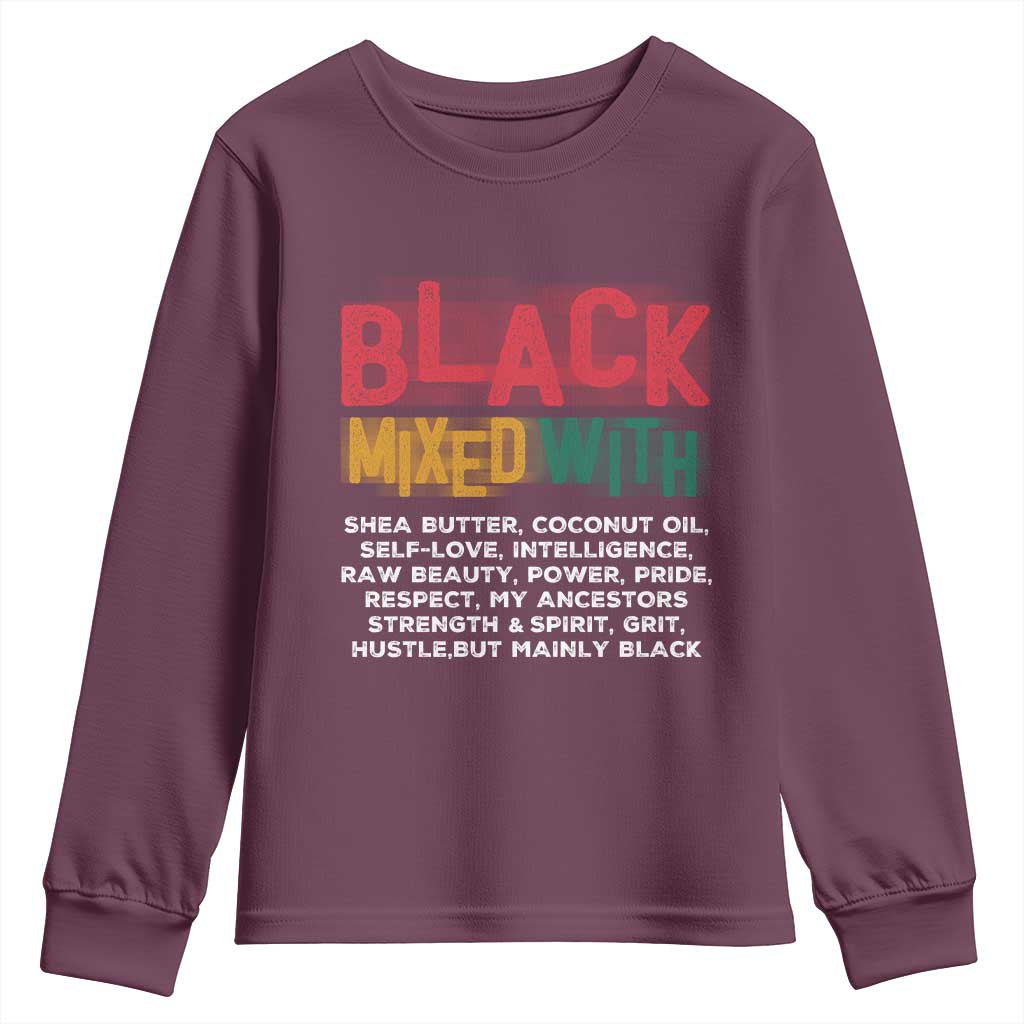 Funny Black Pride Youth Sweatshirt Yes I'm Mixed With Black TS09 Maroon Print Your Wear