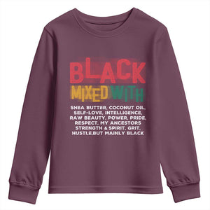 Funny Black Pride Youth Sweatshirt Yes I'm Mixed With Black TS09 Maroon Print Your Wear