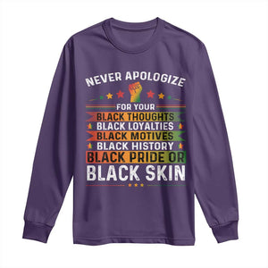 Black Pride Long Sleeve Shirt Never Apologize For Your Blackness Black History Month TS09 Purple Print Your Wear