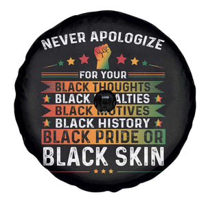 Black Pride Spare Tire Cover Never Apologize For Your Blackness Black History Month TS09 Print Your Wear