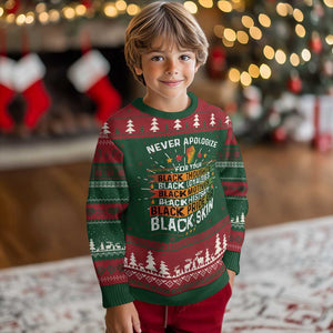 Black Pride Ugly Christmas Sweater Never Apologize For Your Blackness Black History Month TS09 Christmas Print Your Wear