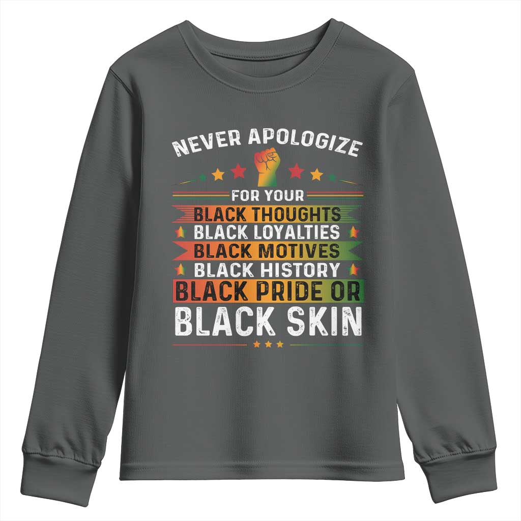 Black Pride Youth Sweatshirt Never Apologize For Your Blackness Black History Month TS09 Dark Heather Print Your Wear
