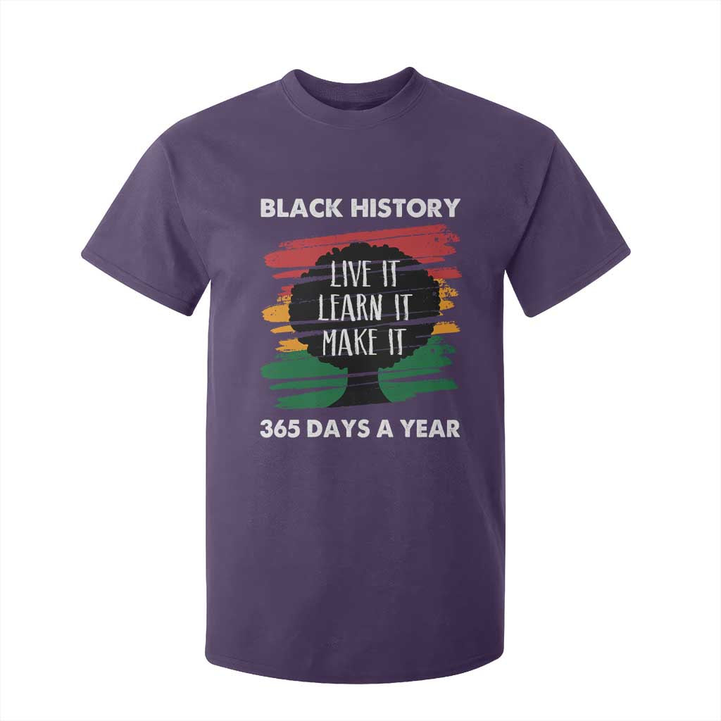 Black History Inspirational T Shirt For Kid Live It Learn It Make It TS09 Purple Print Your Wear
