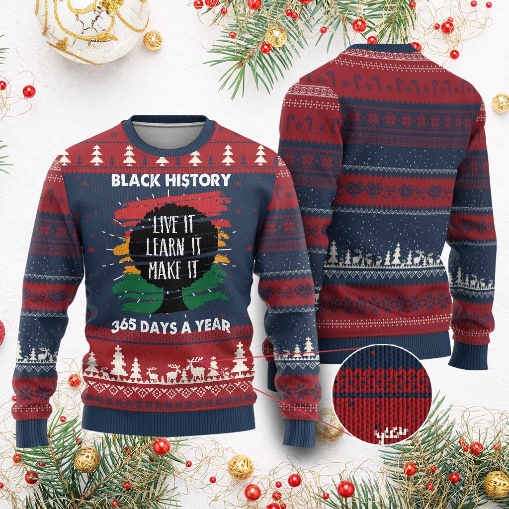 Black History Inspirational Ugly Christmas Sweater Live It Learn It Make It