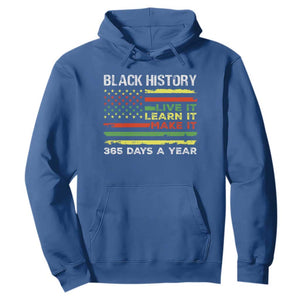 Black History Month Hoodie Live It Learn It Make It African American TS09 Royal Blue Print Your Wear
