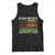 Black History Month Tank Top Live It Learn It Make It African American TS09 Black Print Your Wear