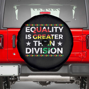 Black History Month Spare Tire Cover Equality Is Greater Than Division TS09 Black Print Your Wear